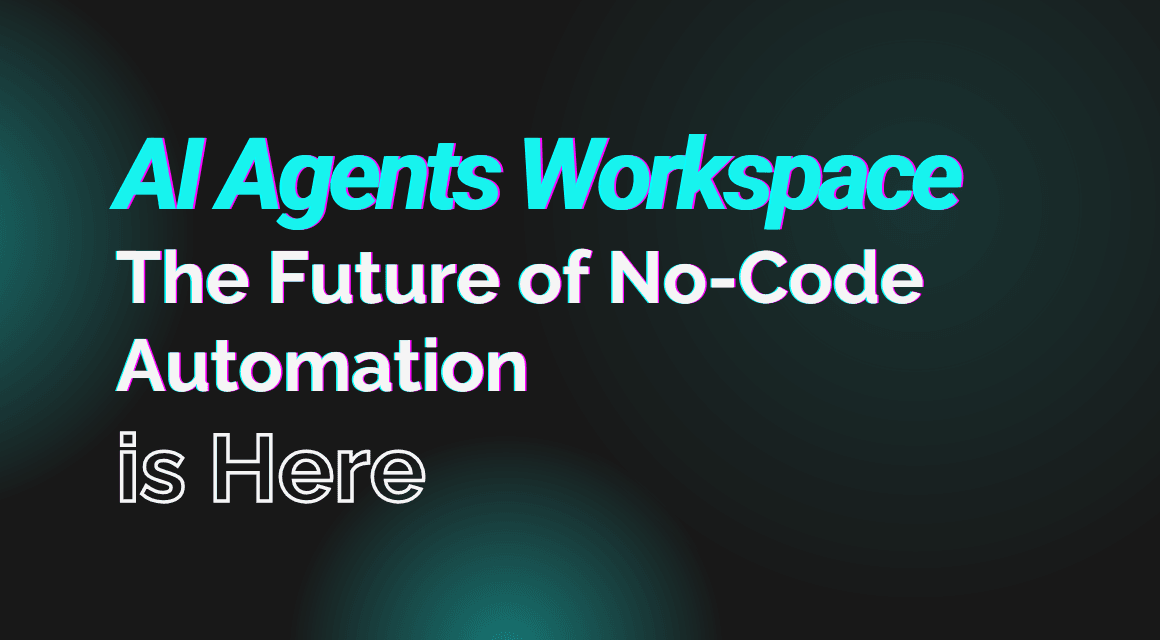AI Agents and Google Workspace Flows: The Future of No-Code Automation is Here